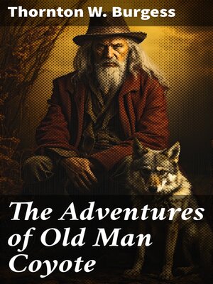 cover image of The Adventures of Old Man Coyote